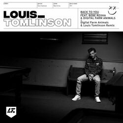 Cover of Back to You (feat. Bebe Rexha & Digital Farm Animals) (Digital Farm Animals and Louis Tomlinson Remix)