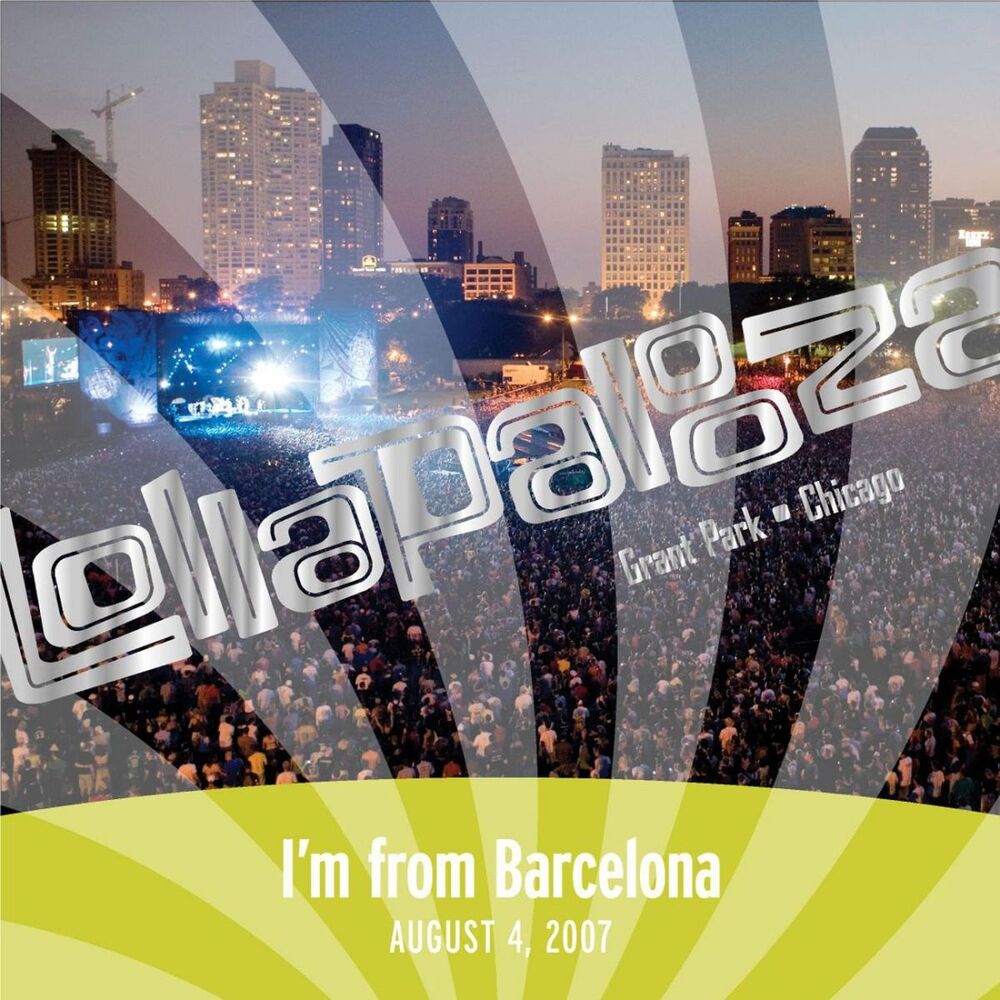 Picture of Live at Lollapalooza 2007: I'm from Barcelona