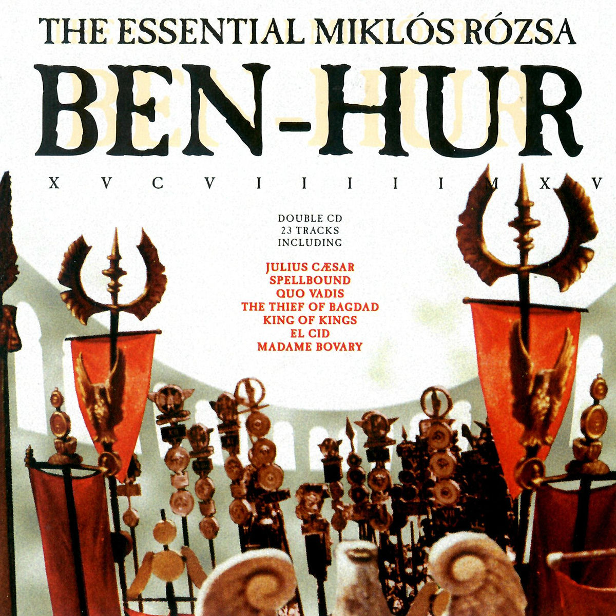 Album cover of Ben Hur - The Essential Miklos Rozsa