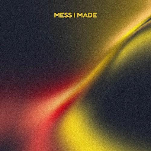  Melogram - Mess I Made (2025) 