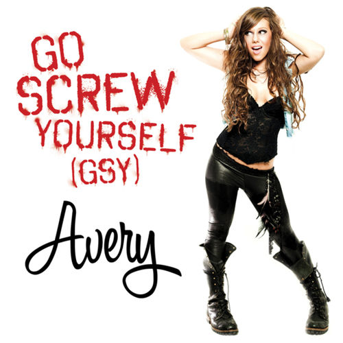 Go Screw Yourself (GSY) by Avery - 135 BPM