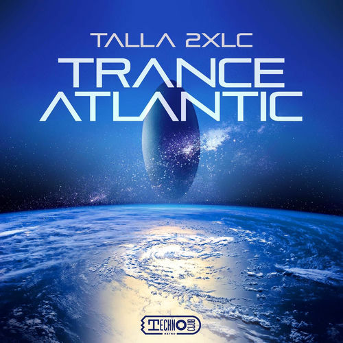 Talla 2xlc - Trance Atlantic (2025) Talla 2xlc - Trance Atlantic (2025)