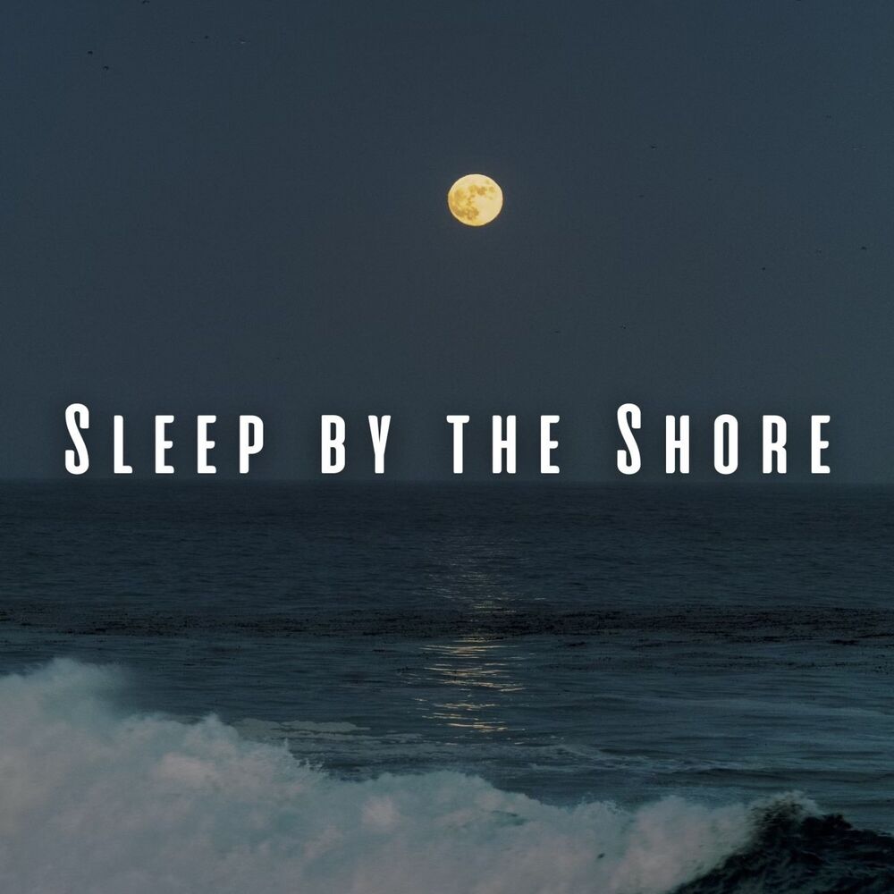 Picture of Sleep by the Shore: Gentle Ocean Waves with Chill Music