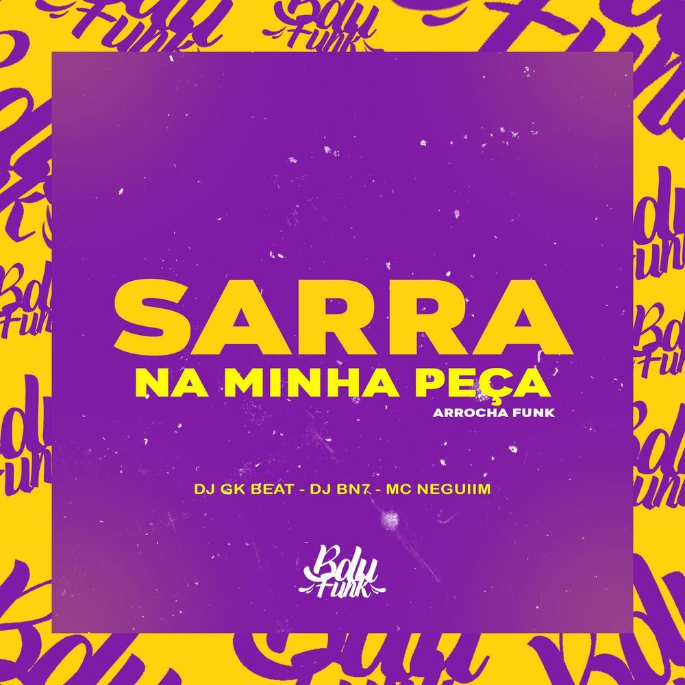 Picture of SARRA NA MINHA PEÇA ARROCHA FUNK