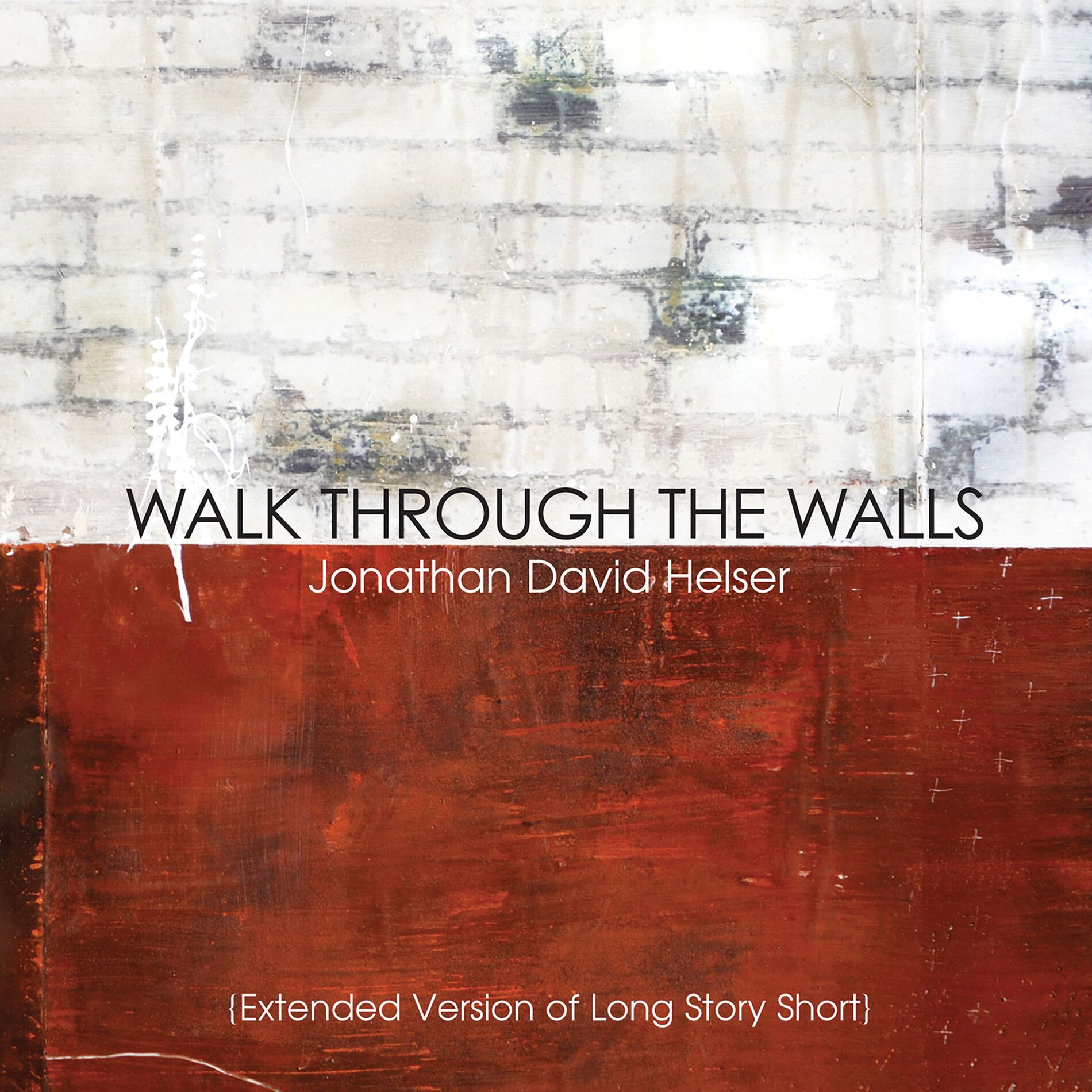 Album cover of Walk Through the Walls (Extended Versions)