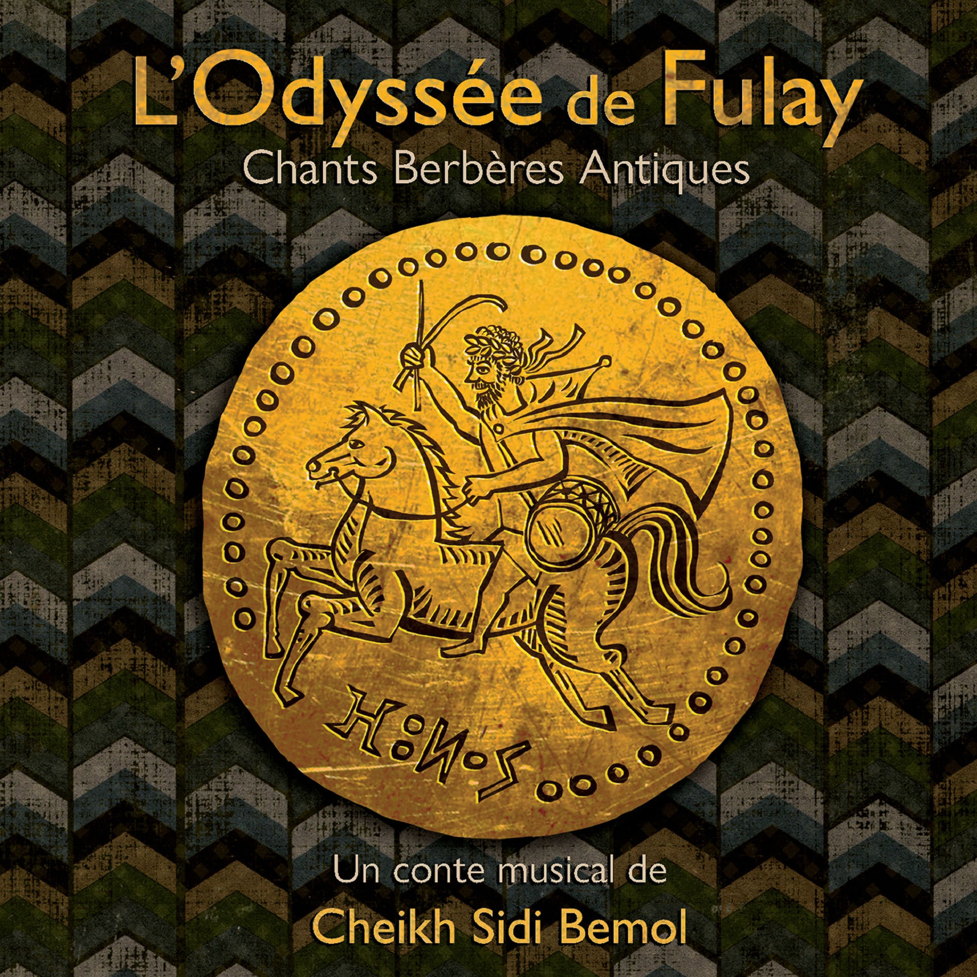 Album cover of L'Odyssée de Fulay, chants berbères antiques