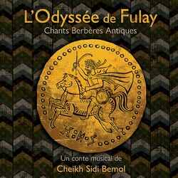 Cover of L'Odyssée de Fulay, chants berbères antiques