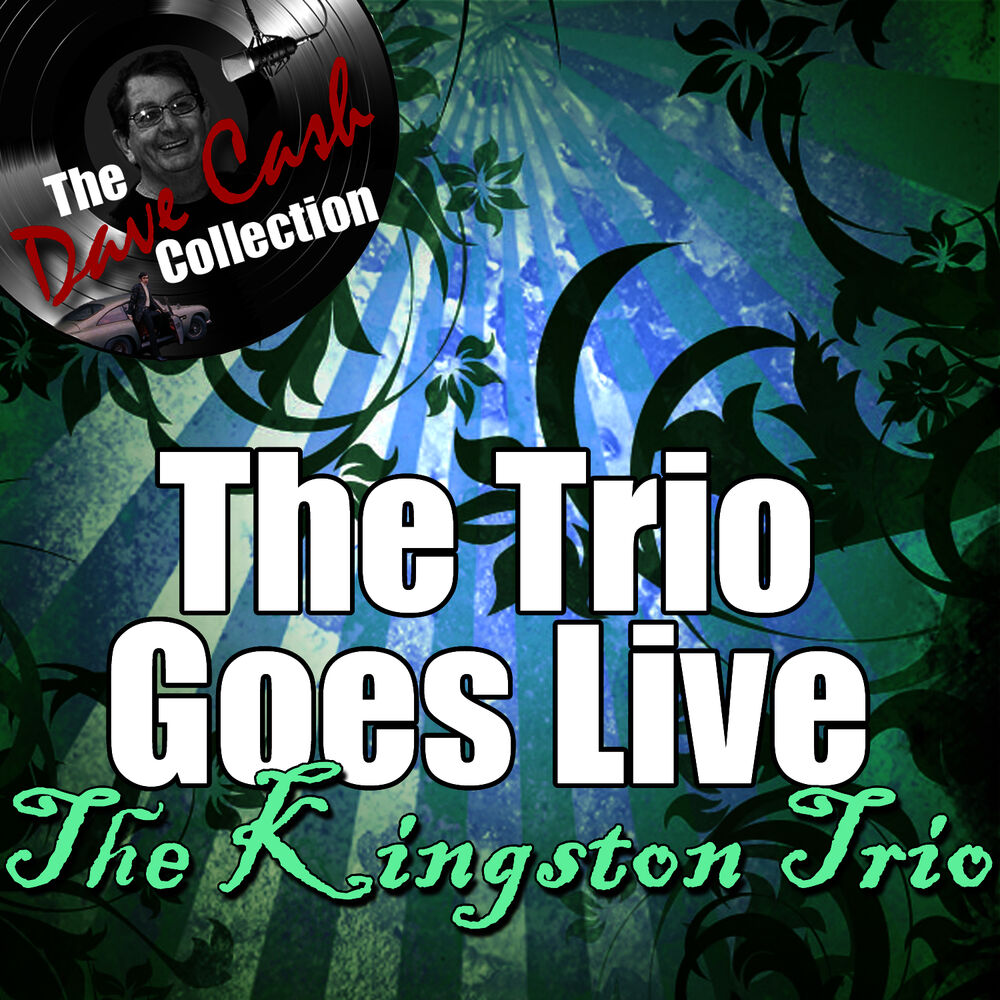 Picture of The Trio Goes Live - [The Dave Cash Collection]