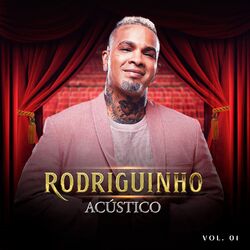 Cover of Rodriguinho Acústico, Vol. 01