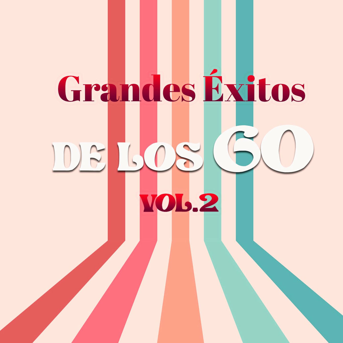 Album cover of Grandes Éxitos de los 60, Vol. 2