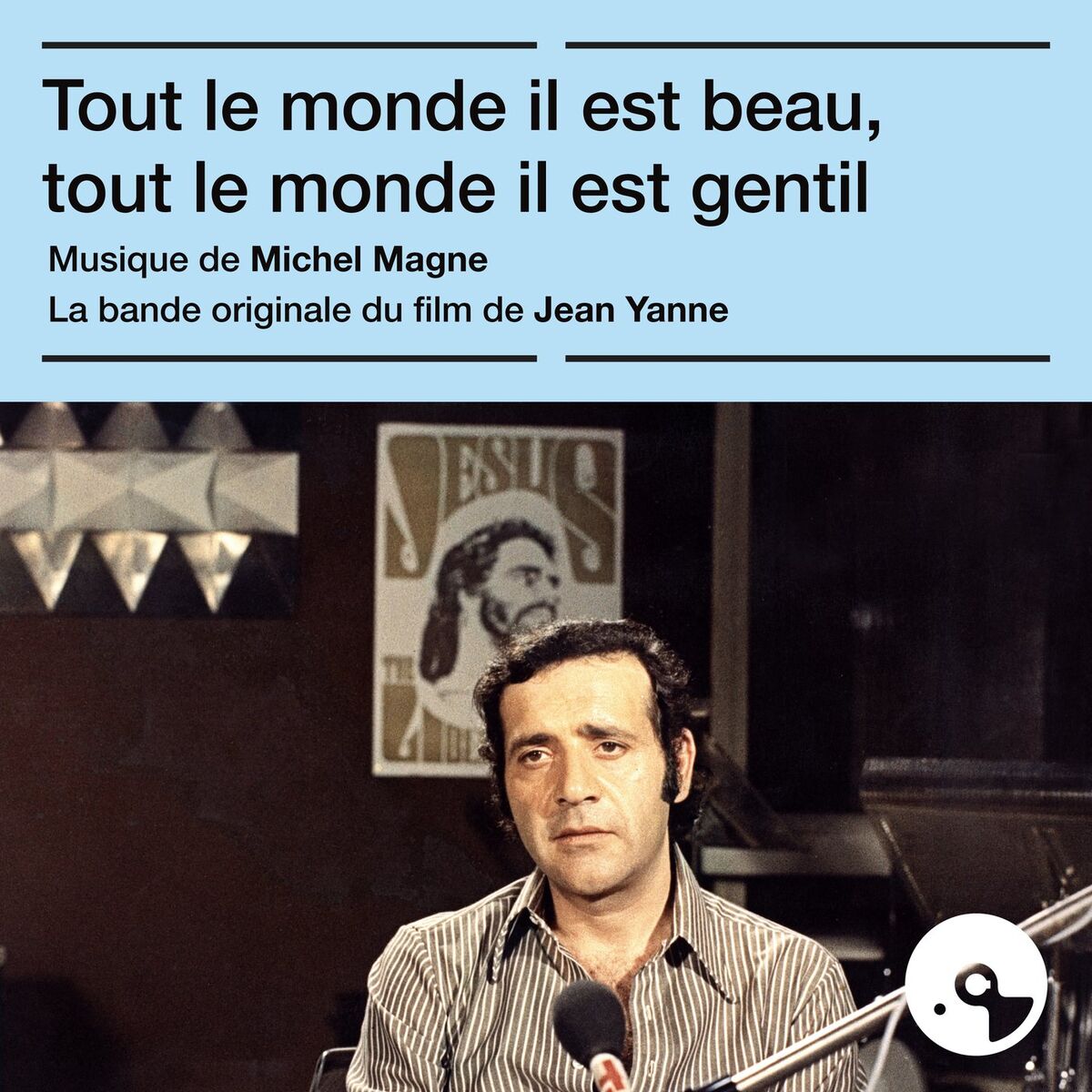 Album cover of Tout le monde il est beau, tout le monde il est gentil (Bande originale du film)