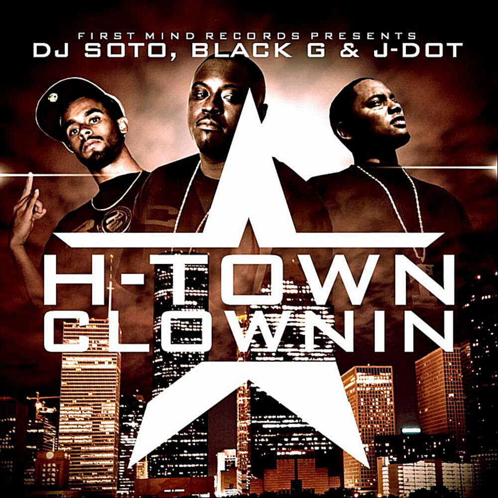 Picture of H-Town Clownin (feat. Black-G & J-Dot)