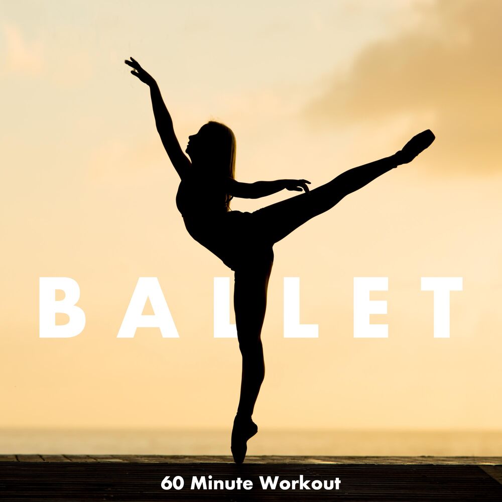 Picture of Ballet - 60 Minute Workout (Musique Relaxante de Piano, Tango & Jazz)