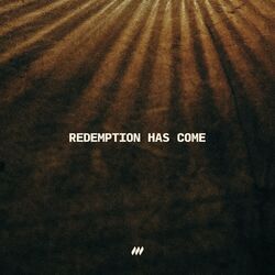 Cover of Redemption Has Come