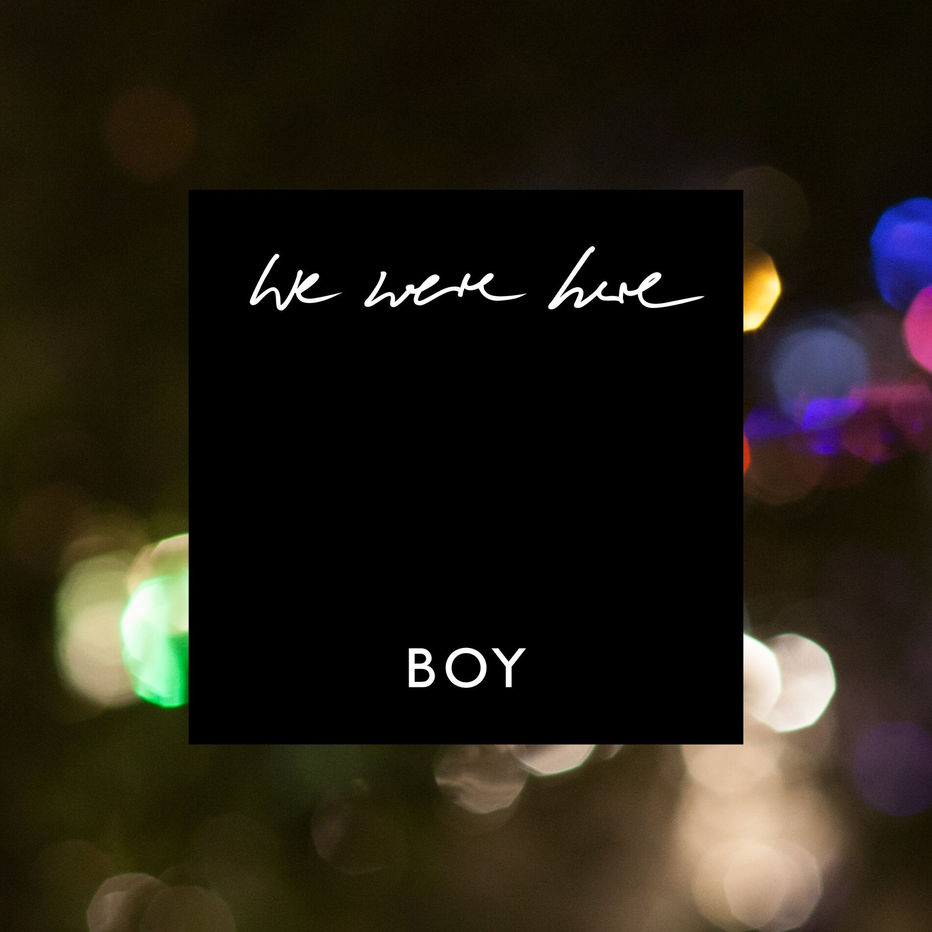 Album cover of We Were Here