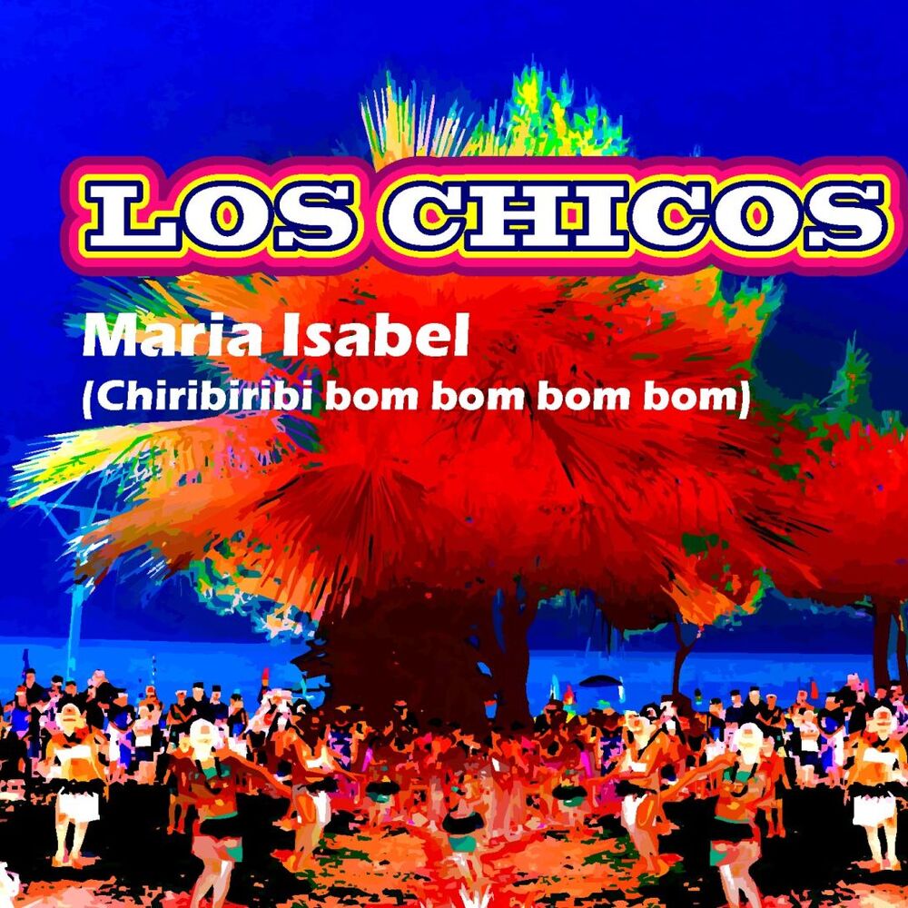 Picture of Los Chicos - Maria Isabel (MP3 EP)