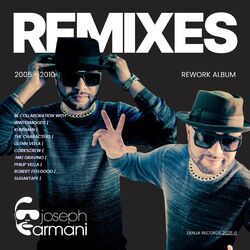Cover of Joseph Armani REMIXES (2005 - 2010)