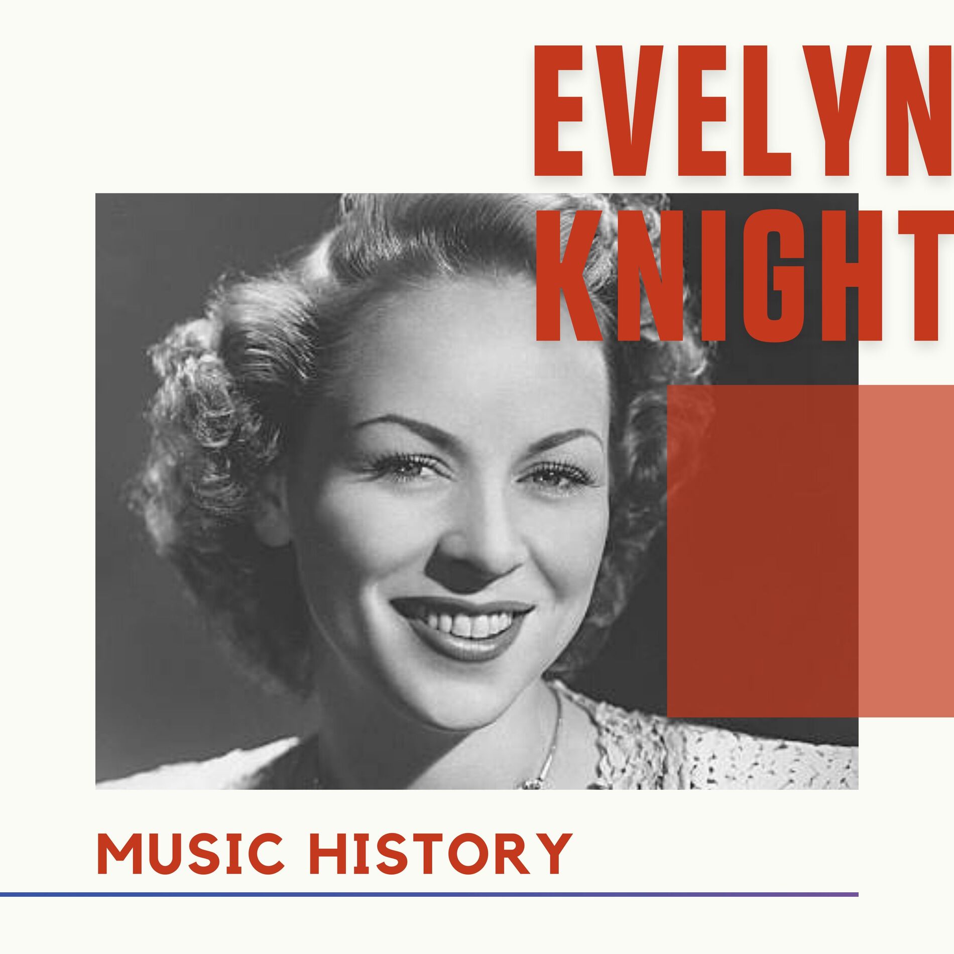Album cover of Evelyn Knight - Music History