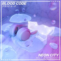 Cover of Neon City feat. moistbreezy