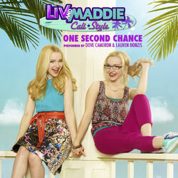 Cover of One Second Chance (From "Liv and Maddie: Cali Style")