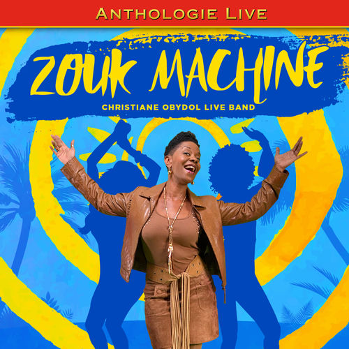 Anthologie Live - Zouk Machine | Deezer