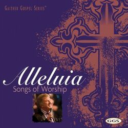 Cover of Alleluia: Songs Of Worship