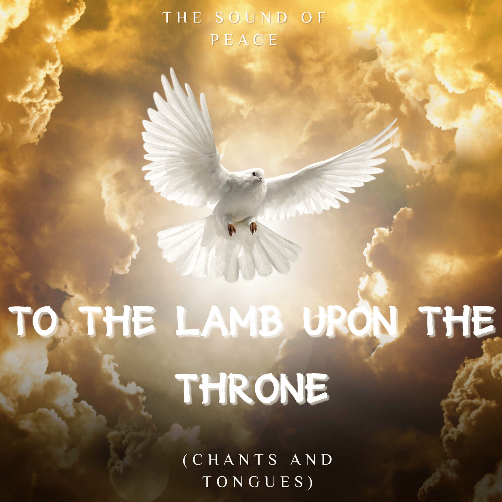 Album cover of To the Lamb Upon the Throne (Chants and Tongues)