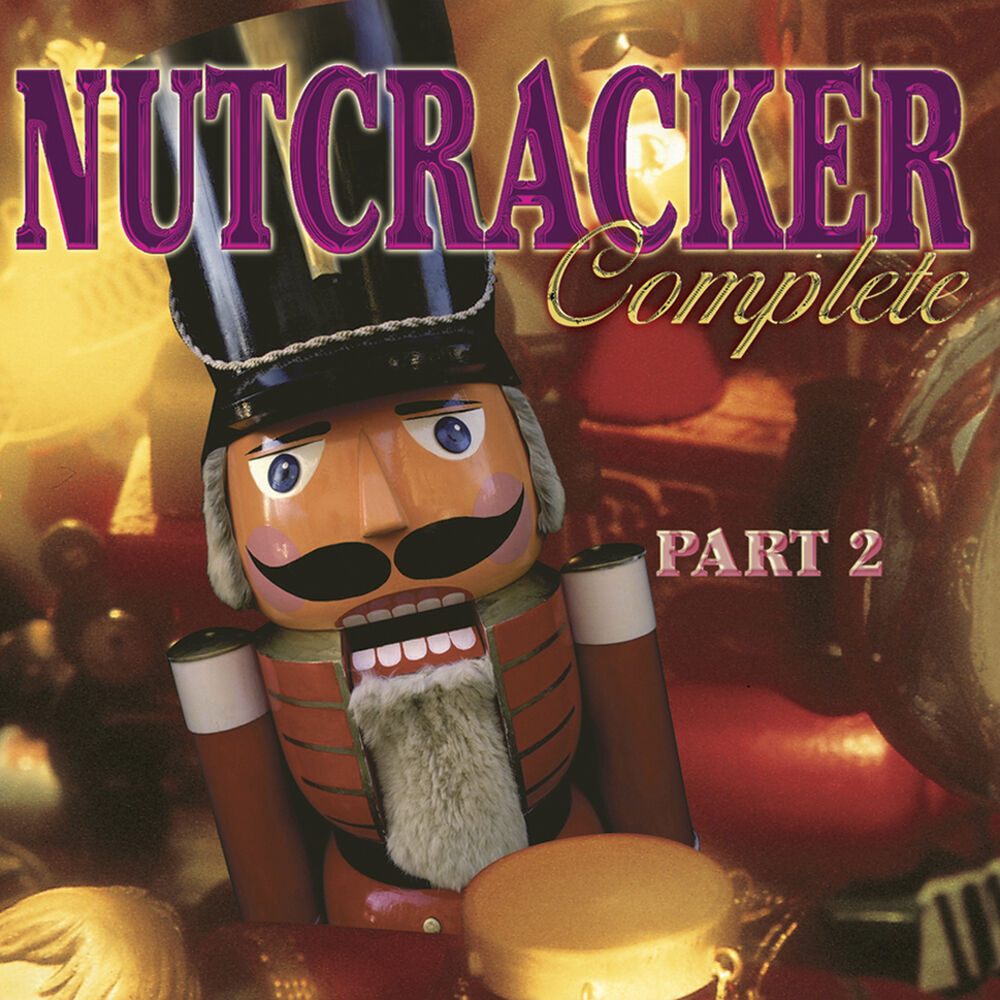 Picture of Nutcracker Complete: Part 2