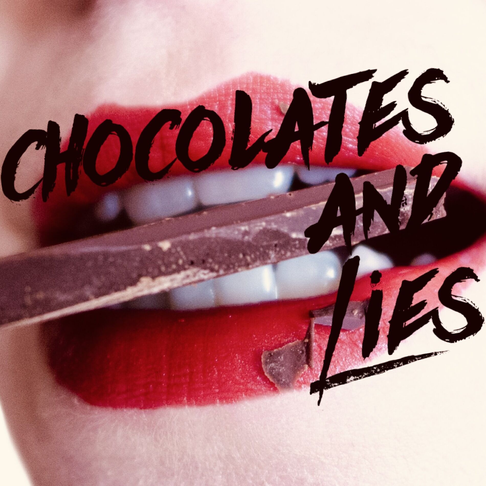 Album cover of Chocolates and Lies