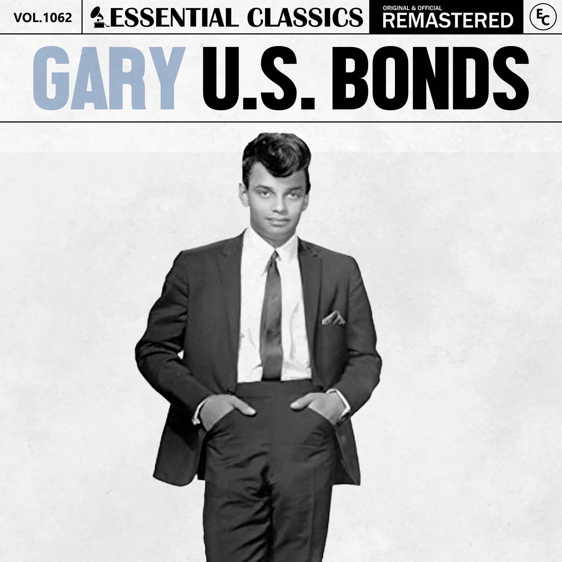 Album cover of Essential Classics, Vol. 1062: Gary U.S. Bonds