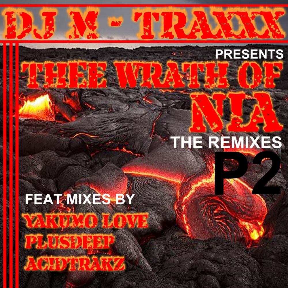 Picture of Thee Wrath of Nia (The Remixes, Pt. 2)