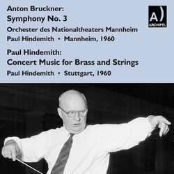 Cover of Bruckner: Symphony No. 3 - Hindemith: Konzertmusik for Brass & String Orchestra (Live)
