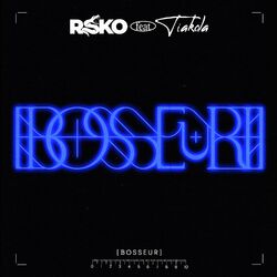 Cover of Bosseur (feat. Tiakola)