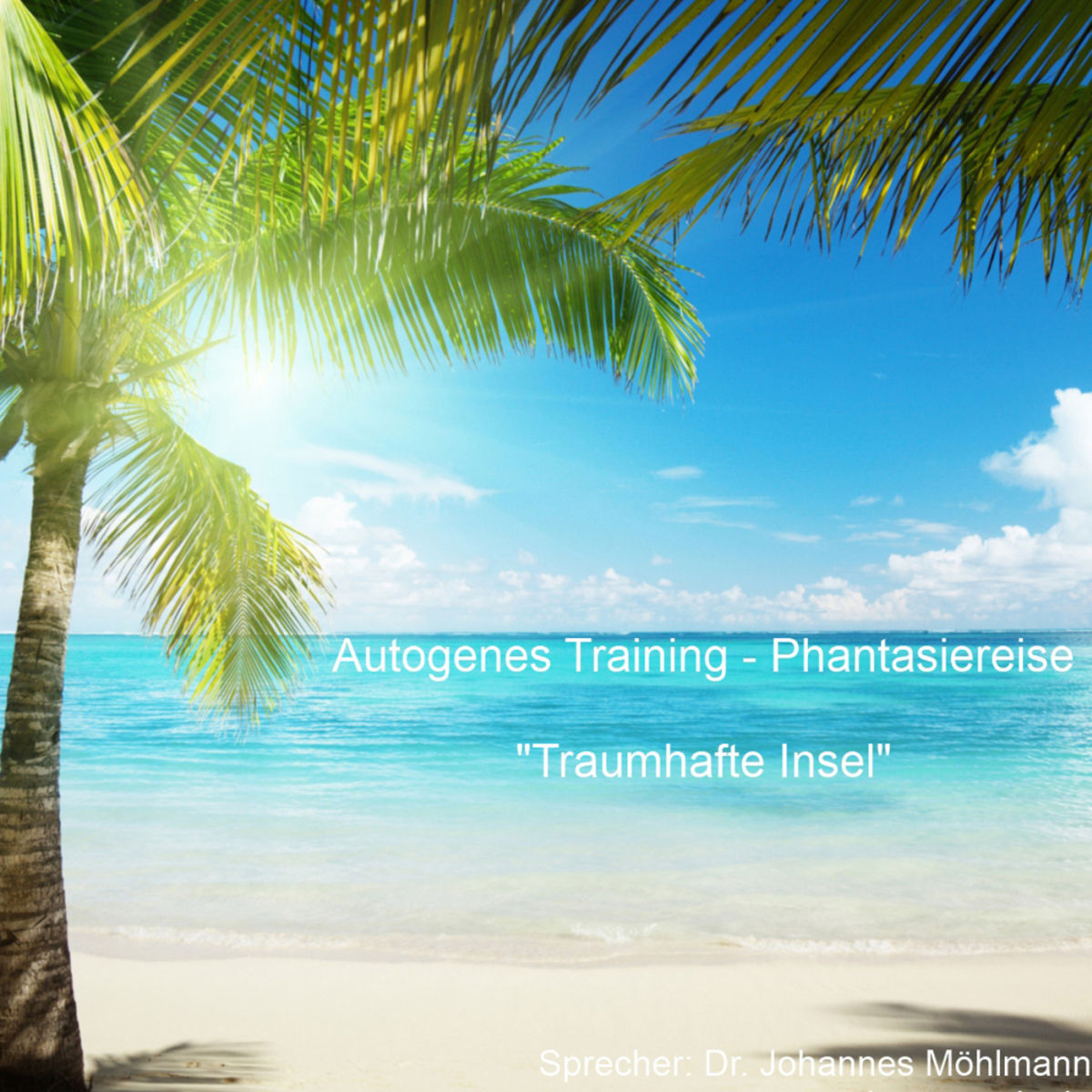 Album cover of Autogenes Training - Phantasiereise - Tiefenentspannung & erholsamer Schlaf