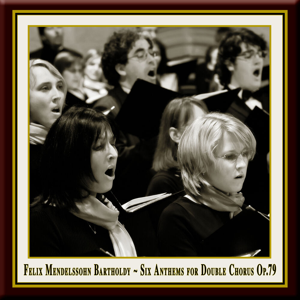 Picture of Felix Mendelssohn: Six Anthems for Double Chorus, Op. 79