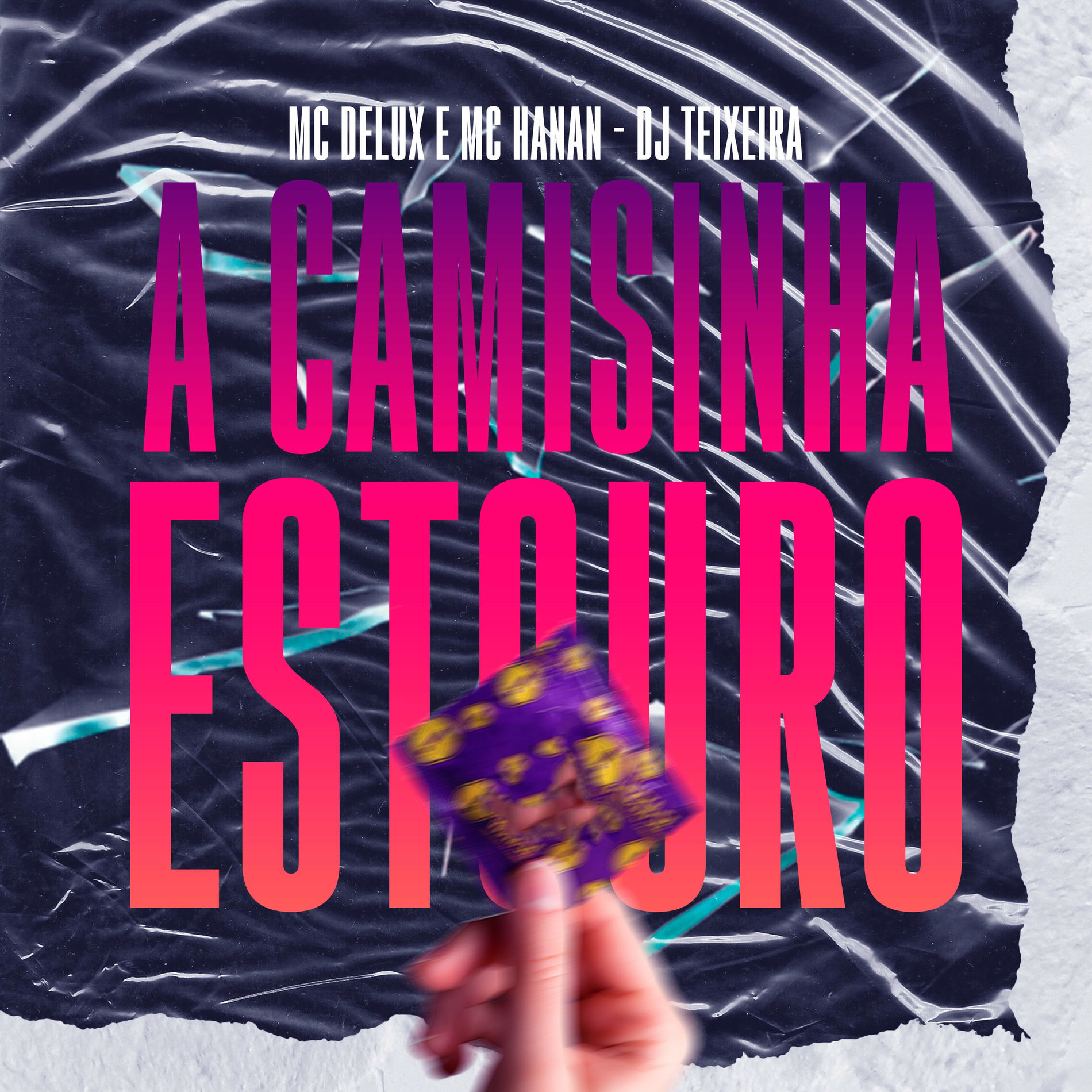 Album cover of A Camisinha Estouro