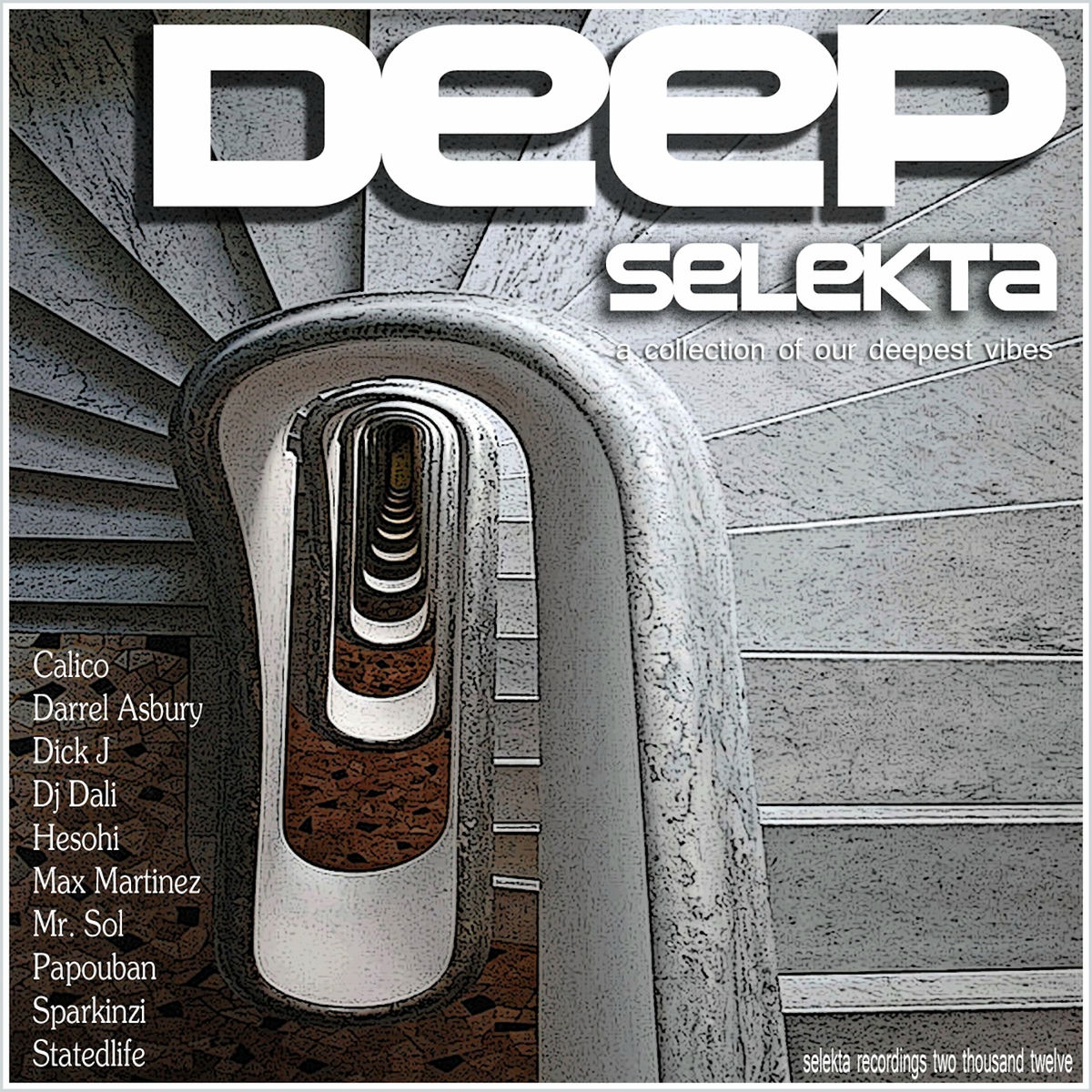 Album cover of Deep Selekta (A Collection of Our Deepest Vibes)