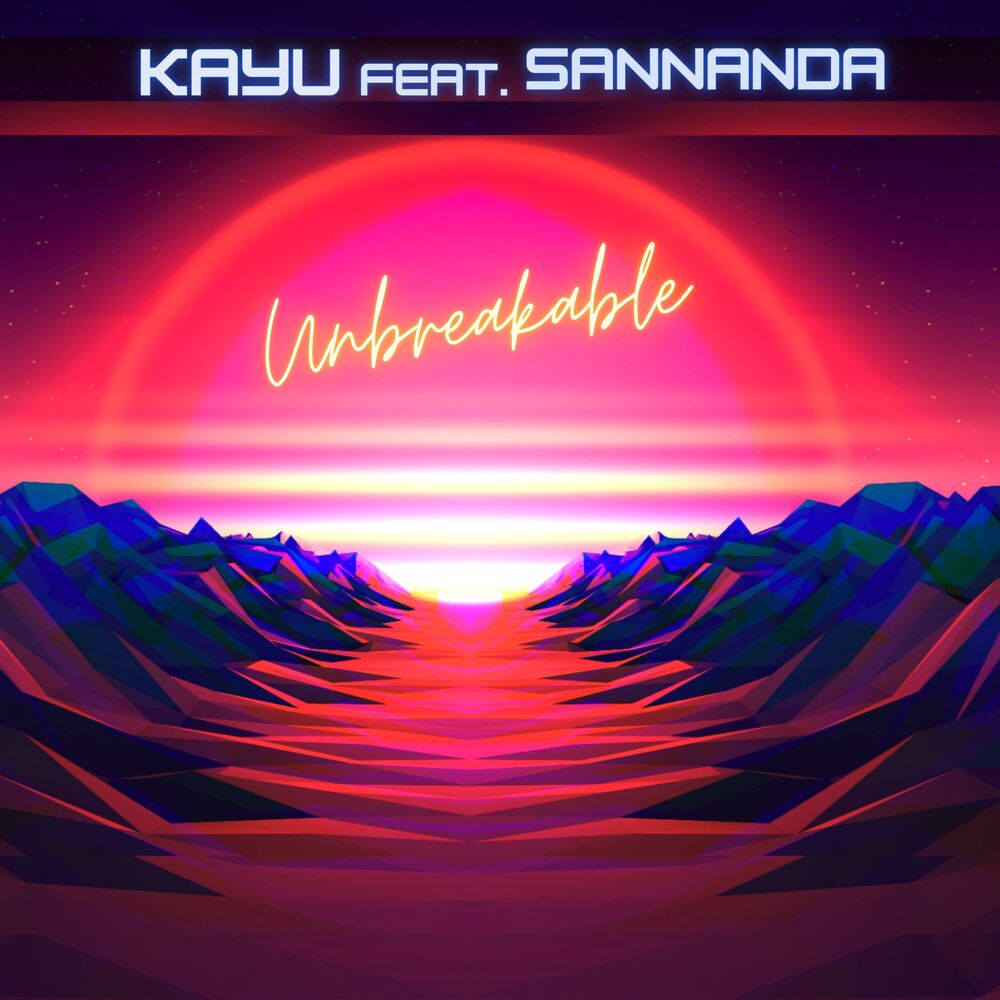 Picture of Unbreakable (feat. SANNANDA)