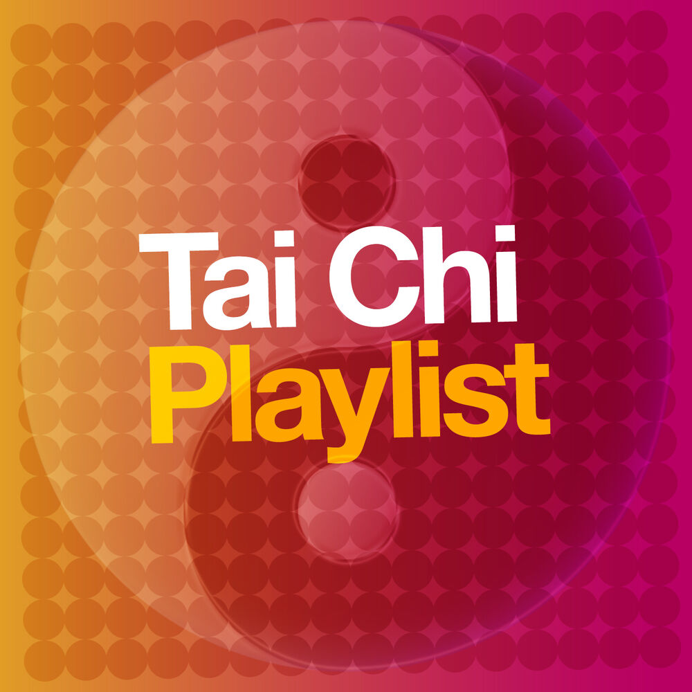 Picture of Tai Chi Playlist