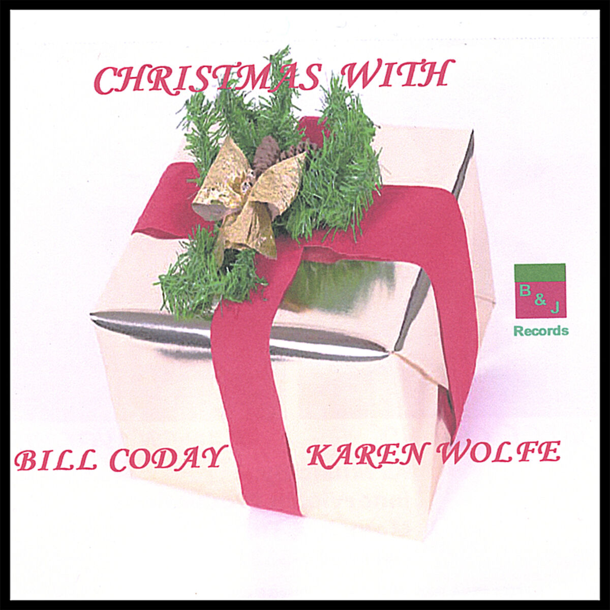 Album cover of Christmas With Bill Coday & Karen Wolfe