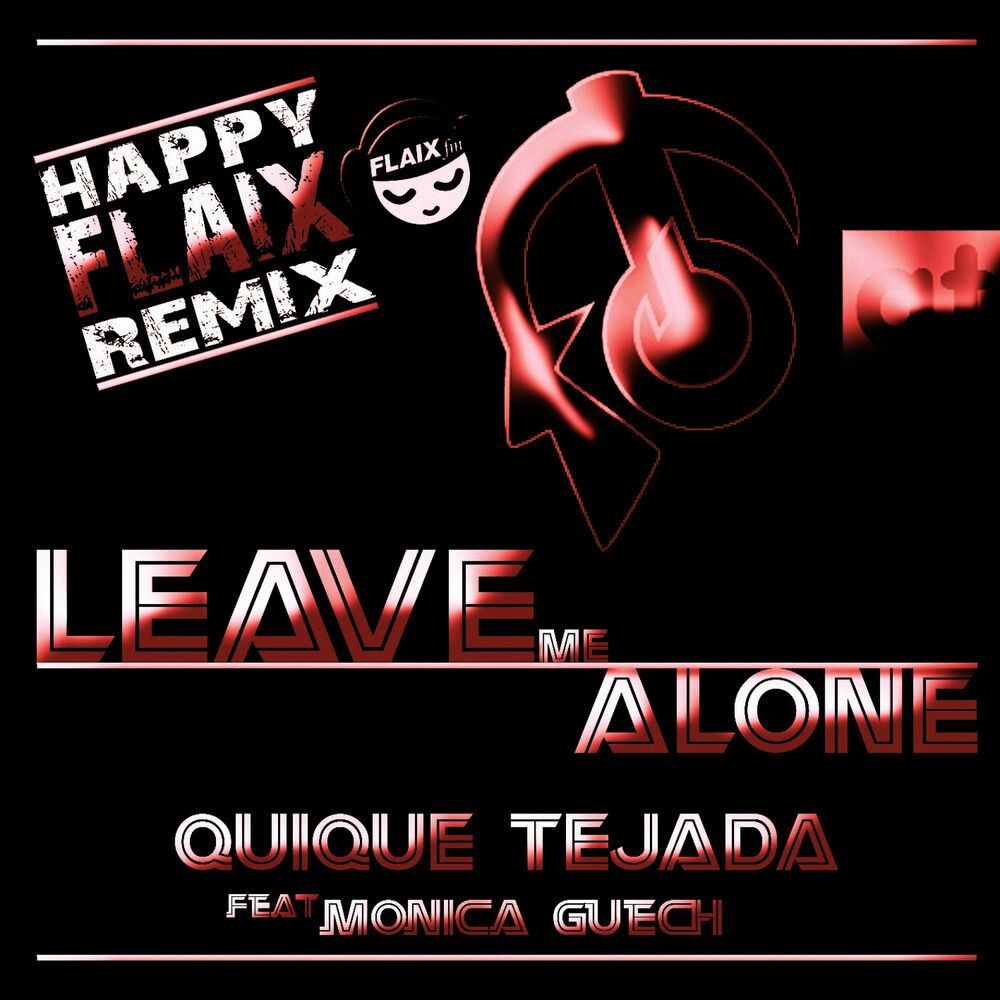Picture of Leave Me Alone (Happy FLAIX Remix)