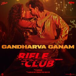 Cover of Gandharva Ganam (From "Rifle Club")