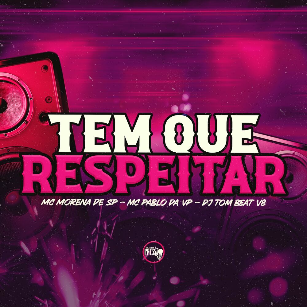 Picture of Tem Que Respeitar