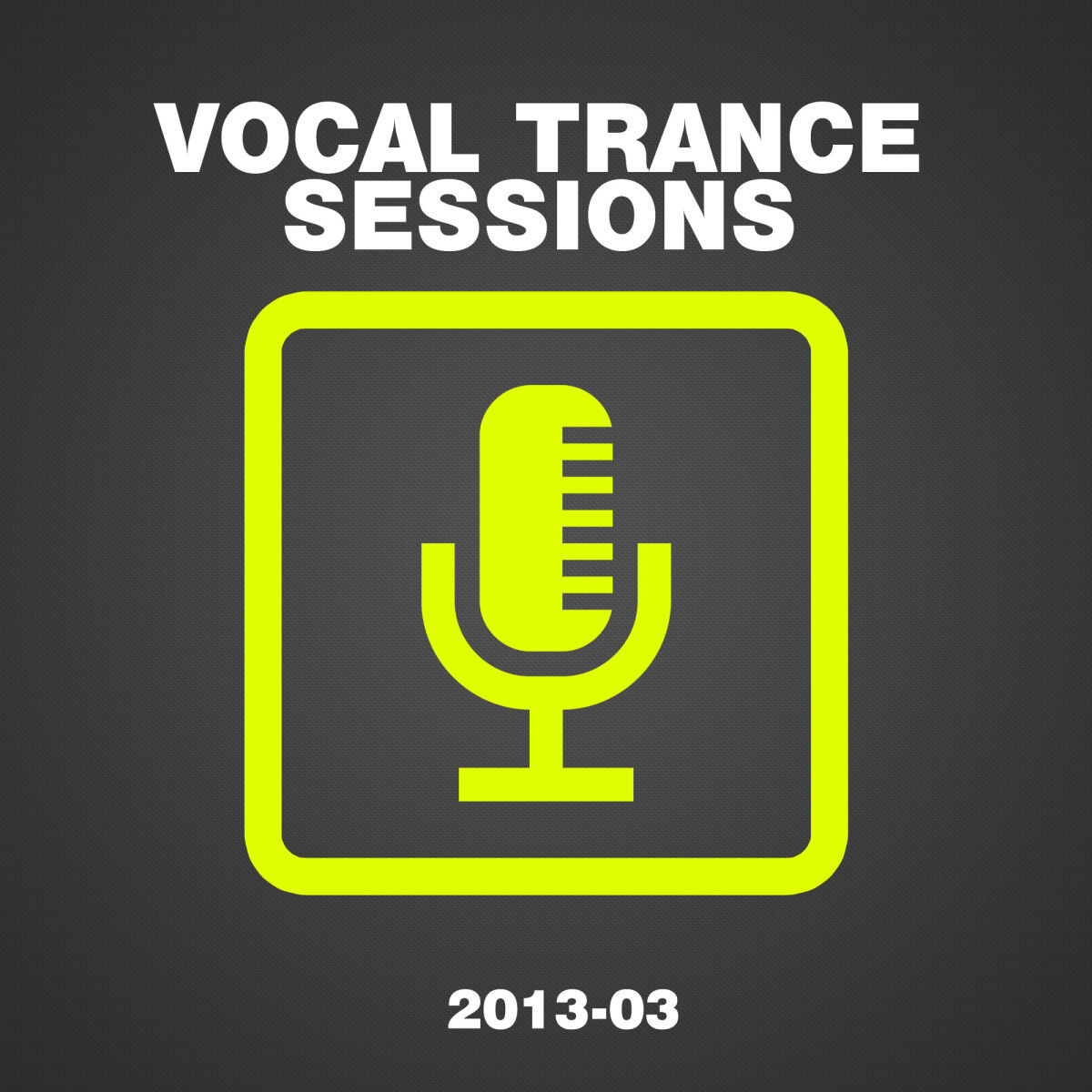 Album cover of Vocal Trance Sessions 2013-03