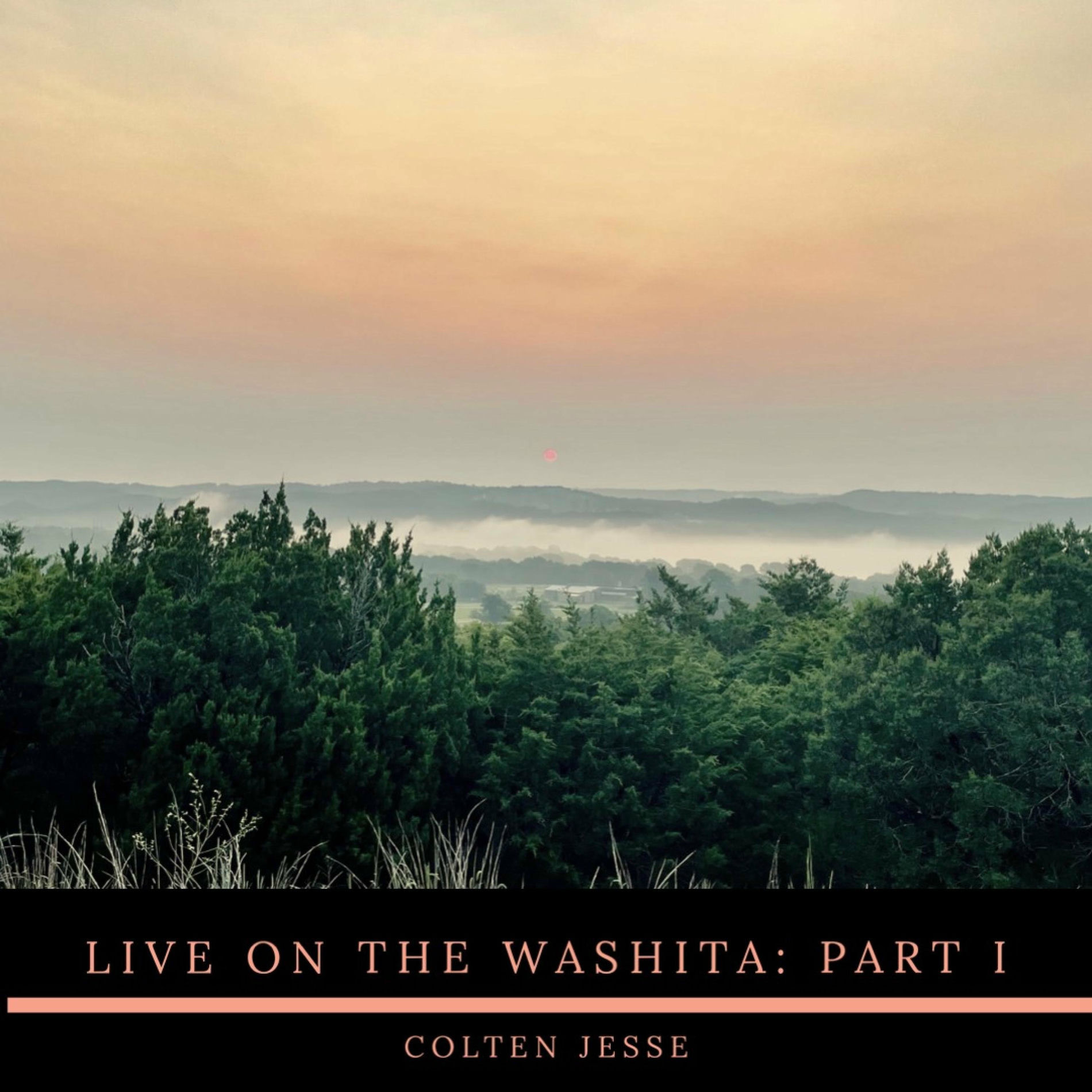 Album cover of Live On the Washita:, Pt. 1