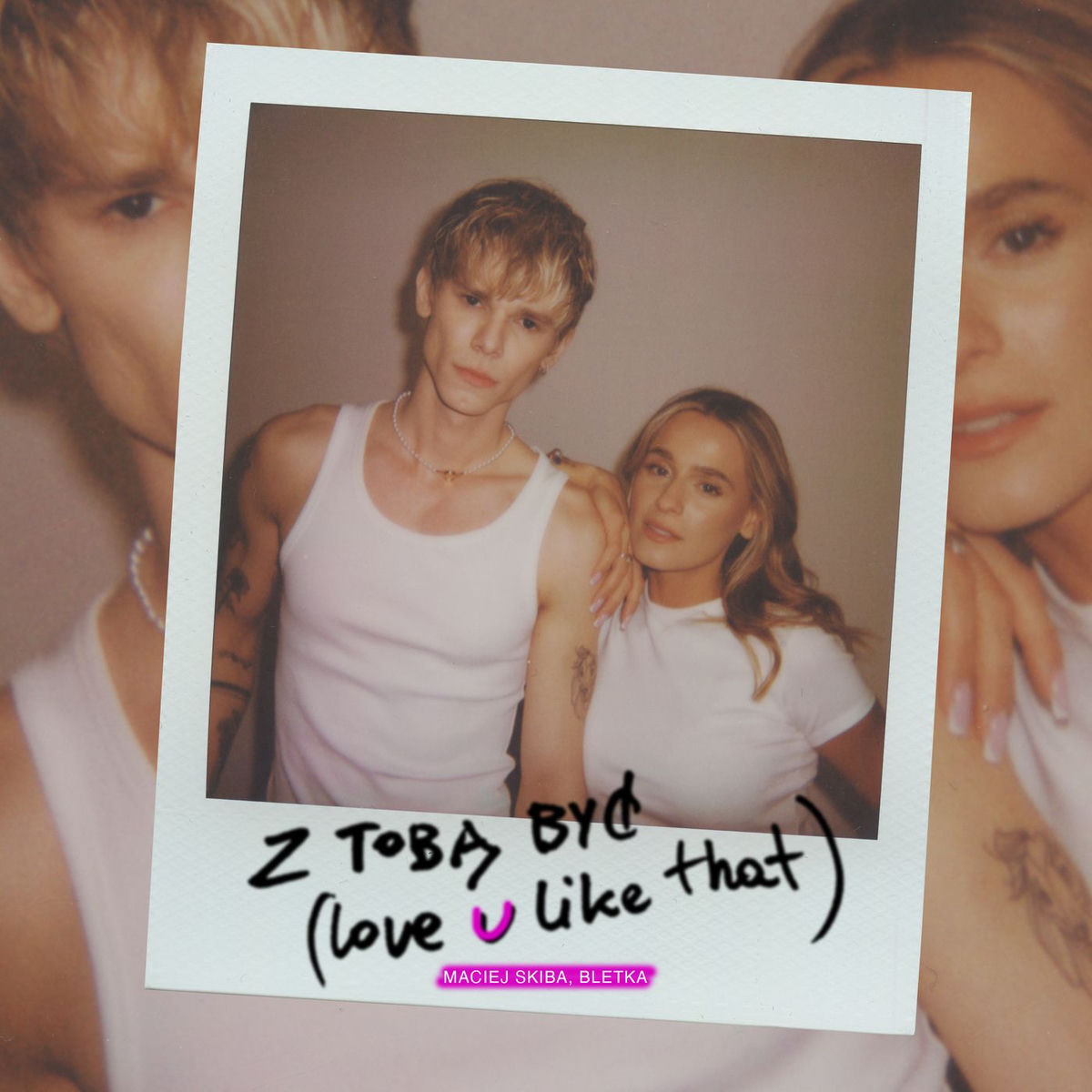 Album cover of Z Tobą być (love u like that)