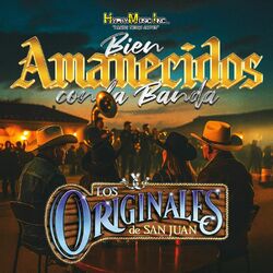 Cover of Bien Amanecidos Con La Banda