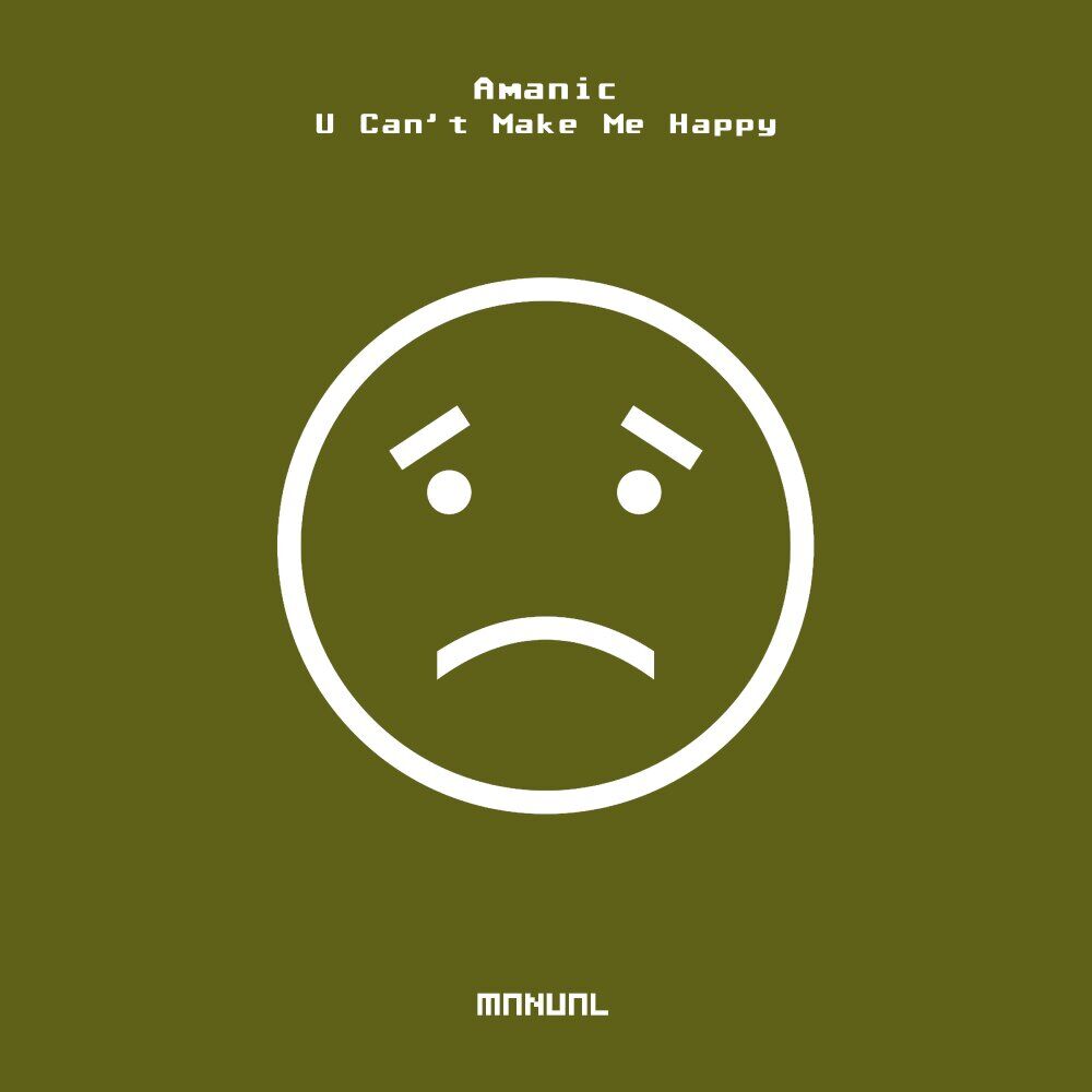 Picture of U Can't Make Me Happy