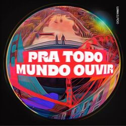 Cover of Pra Todo Mundo Ouvir