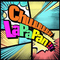 Chu La Pa Pan!!!